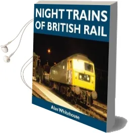 Night Trains of British Rail Audiobook download free by Alan Whitehouse