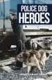 Audiobook Police dog Heroes author Michael Layton