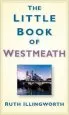 Audiobook The Little Book of Westmeath author Ruth Illingworth