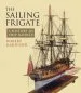 Audiobook The Sailing Frigate: A History in Ship Models author Robert Gardiner