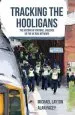 Audiobook Tracking the Hooligans: The History of Football Violence on the uk Rail Network author Michael Layton
