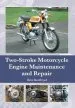 Audiobook Two-Stroke Motorcycle Engine Maintenance and Repair author Dave Boothroyd