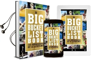 Big Bucket List Book: 133 Experiences of a Lifetime Audiobook download free by Gin Sander