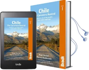 Chile: Carretera Austral: A Guide to one of the World'S Most Scenic Road Trips Audiobook download free by Hugh Sinclair