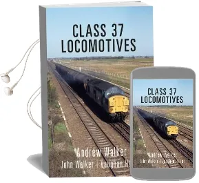 Class 37 Locomotives Audiobook download free by Andrew Walker
