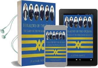 Heraldry of the Oceans: The Garb of the Merchant Seafarer Audiobook download free by Alastair Arnott