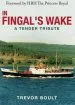 Audiobook In Fingal'S Wake: A Tender Tribute author Trevor Boult