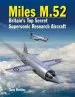 Audiobook Miles M.52: Britain'S top Secret Supersonic Research Aircraft author Tony Buttler