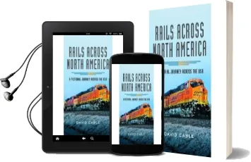 Rails Across North America: A Pictorial Journey Across the usa Audiobook download free by David Cable