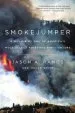 Audiobook Smokejumper: A Memoir by one of America'S Most Select Airborne Firefighters author Jason A. Ramos