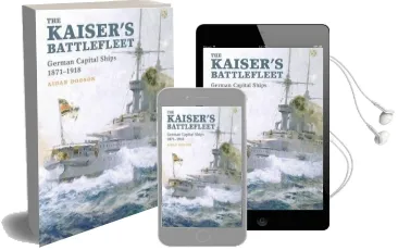 The Kaiser'S Battlefleet: German Capital Ships 1871-1918 Audiobook download free by Aidan Dodson