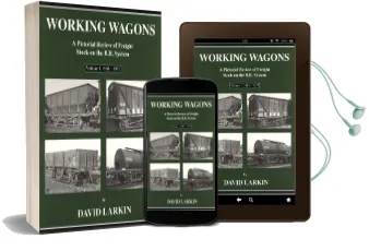Working Wagons: 1968-73 v. 1: A Pictorial Review of Freight Stock on the B.R. System Audiobook download free by David Larkin