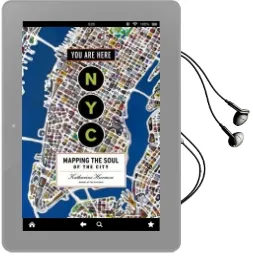 You are Here nyc Mapping the Soul of the City Audiobook download free by Katharine Harmon