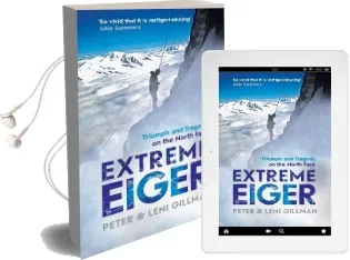 Extreme Eiger: Triumph and Tragedy on the North Face Audiobook download free by Peter Gillman