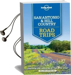 Lonely Planet san Antonio, Austin & Texas Backcountry Road Trips Audiobook download free by Lonely Planet