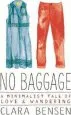 Audiobook No Baggage: A Tale of Love and Wandering author Clara Bensen