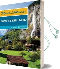 Rick Steves Switzerland (Eighth Edition) Audiobook download free by Rick Steves