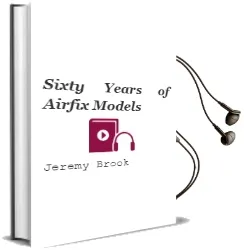 Sixty Years of Airfix Models Audiobook download free by Jeremy Brook