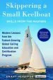 Audiobook Skippering a Small Keelboat: Skills From the Masters: Modern Lessons From the Fastest-Growing Global Sailing Education and Certification Program author Grant Headifen