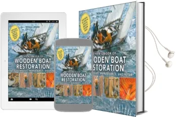 The big Book of Wooden Boat Restoration: Basic Techniques, Maintenance, and Repair Audiobook download free by Thomas Larsson