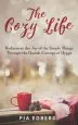 Audiobook The Cozy Life: Rediscover the joy of the Simple Things Through the Danish Concept of Hygge author Pia Edberg