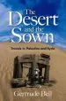 Audiobook The Desert and the Sown: Travels in Palestine and Syria author Gertrude Bell