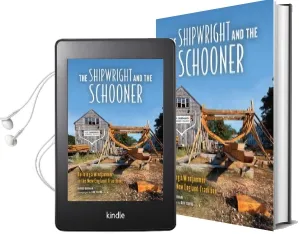 The Shipwright and the Schooner: Building a Windjammer in the new England Tradition Audiobook download free by Harold B. Burnham