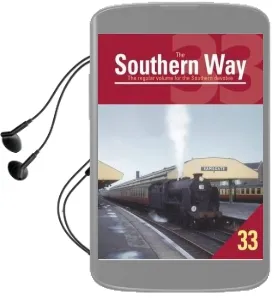 The Southern Way: Issue 33: Issue 33: The Regular Volume for the Southern Devotee Audiobook download free by Kevin Robertson