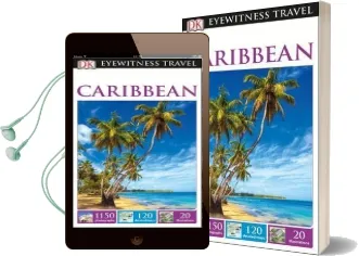 Dk Eyewitness Travel Guide Caribbean Audiobook download free by Dk Travel