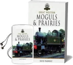 Great Western, Moguls and Prairies Audiobook download free by David Maidment