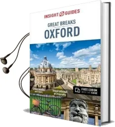 Insight Guides Great Breaks Oxford Audiobook download free by Insight Guides
