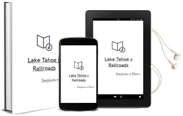 Lake Tahoe'S Railroads Audiobook download free by Stephen E. Drew