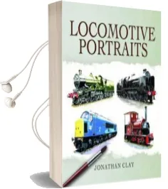 Locomotive Portraits Audiobook download free by Jonathan Clay