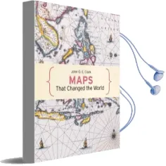 Maps That Changed the World Audiobook download free by John O. E. Clark