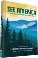 Audiobook See America: A Celebration of our National Parks & Treasured Sites author Creative Action Network