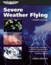 Audiobook Severe Weather Flying: Increase Your Knowledge and Skill to Avoid Thunderstorms, Icing and Severe Weather author Dennis Newton