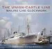 Audiobook The Union-Castle Line: Sailing Like Clockwork author Mike Roussel