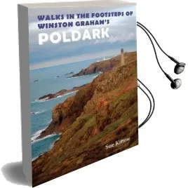 Walks in the Footsteps of Winston Graham'S Poldark Audiobook download free by Sue Kittow