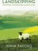 Audiobook Landskipping: Painters, Ploughmen and Places author Anna Pavord