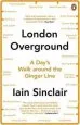 Audiobook London Overground: A Day'S Walk Around the Ginger Line author Iain Sinclair