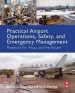 Audiobook Practical Airport Operations, Safety, and Emergency Management: Protocols for Today and the Future author Jeffrey Price
