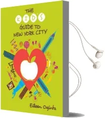The Kid'S Guide to new York City Audiobook download free by Eileen Ogintz