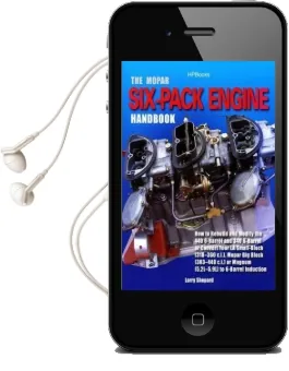 The Mopar Six-Pack Engine Handbook Audiobook download free by Larry Shepard