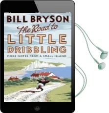 The Road to Little Dribbling: More Notes From a Small Island Audiobook download free by Bill Bryson