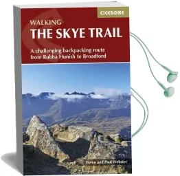 The Skye Trail: A Challenging Backpacking Route From Rubha Hunish to Broadford Audiobook download free by Insight Guides