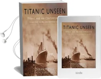 Titanic Unseen: Titanic and her Contemporaries - Images From the Bell and Kempster Albums Audiobook download free by Senan Molony