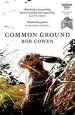 Audiobook Common Ground: One of Britain'S Favourite Nature Books as Featured on Bbc'S Winterwatch author Rob Cowen