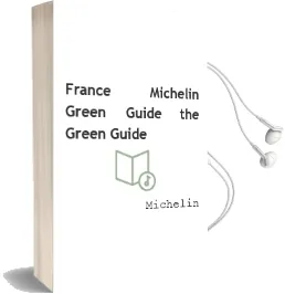 France - Michelin Green Guide: The Green Guide Audiobook download free by Michelin