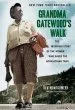 Audiobook Grandma Gatewood'S Walk: The Inspiring Story of the Woman who Saved the Appalachian Trail author Ben Montgomery