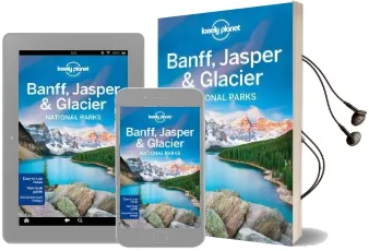 Lonely Planet Banff, Jasper and Glacier National Parks Audiobook download free by Lonely Planet